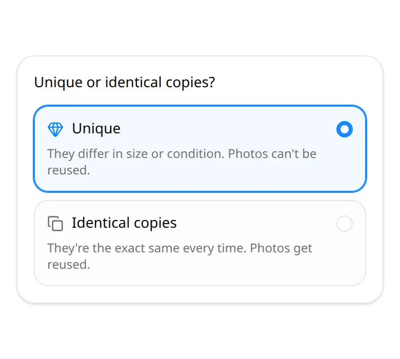 Choosing whether an item is unique or a run of identical copies